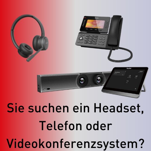 Sie suchen ein Headset, Telefon oder Videokonferenzsystem